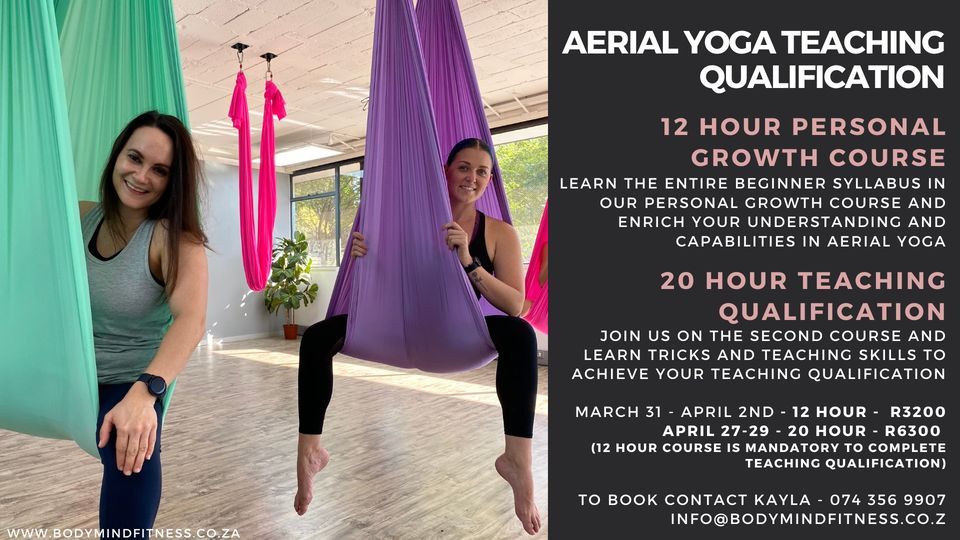 Aerial Yoga Teacher Qualification, Body & Mind Fitness Lynnwood Glen, Pretoria, 31 March 2023
