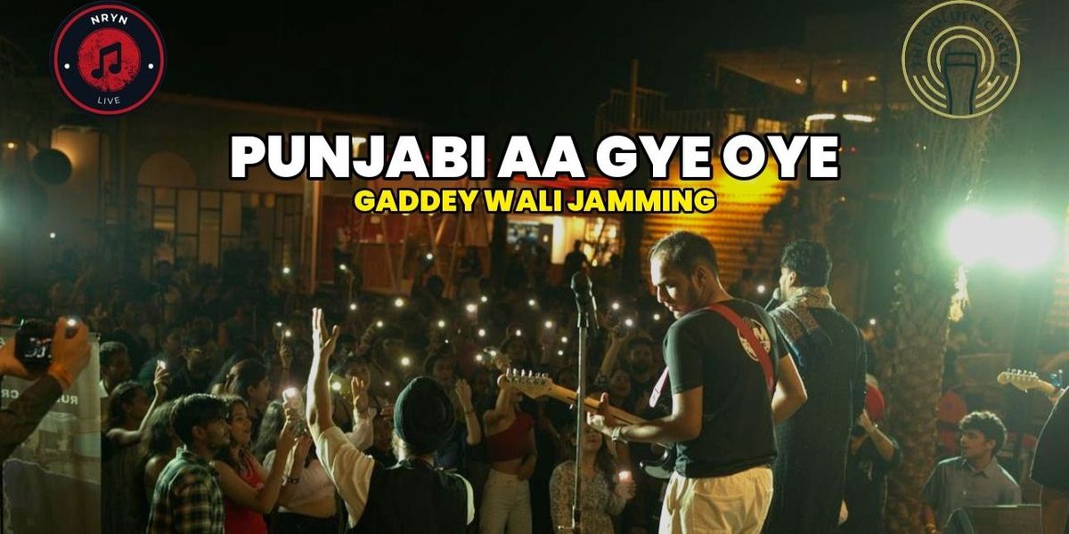 Punjabi AA Gye Oye (Gaddey Wali Jamming)