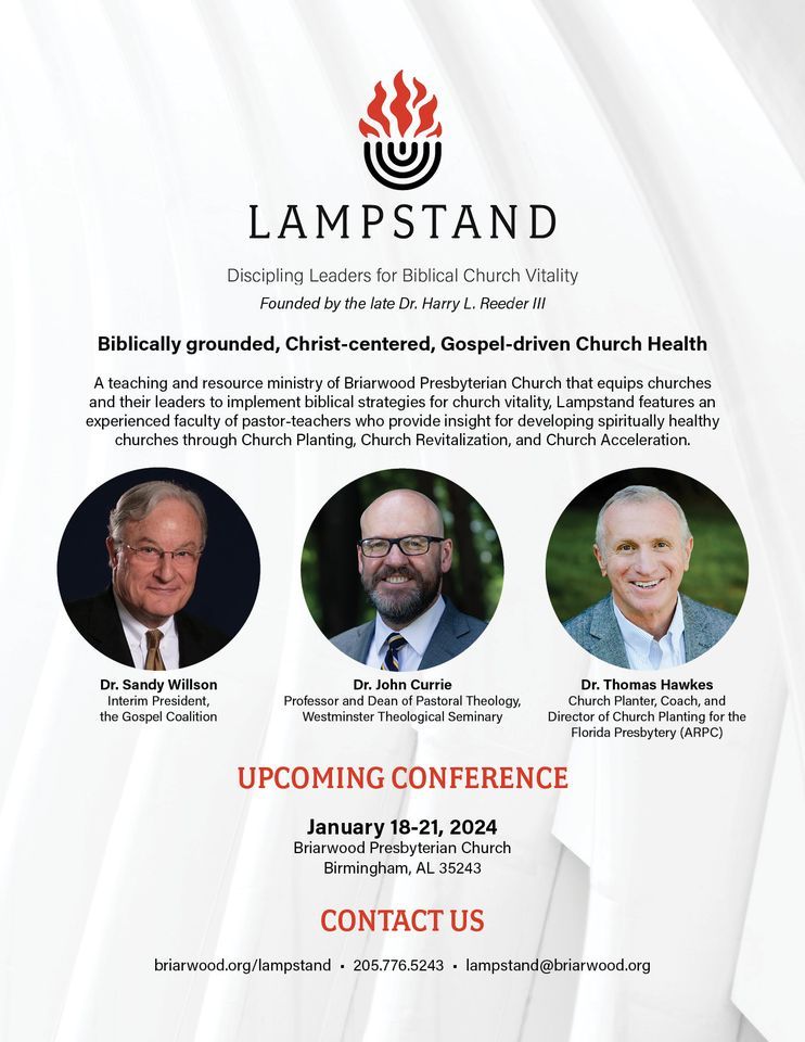 Lampstand Conference, 2200 Briarwood Way, Birmingham, AL 352432900