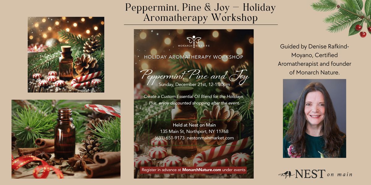Peppermint, Pine & Joy — Holiday Aromatherapy Workshop, 21 December | Event in Northport | AllEvents