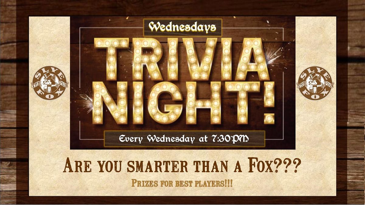 Every Wednesday Trivia Night Slye Fox Burlington September 2 To 