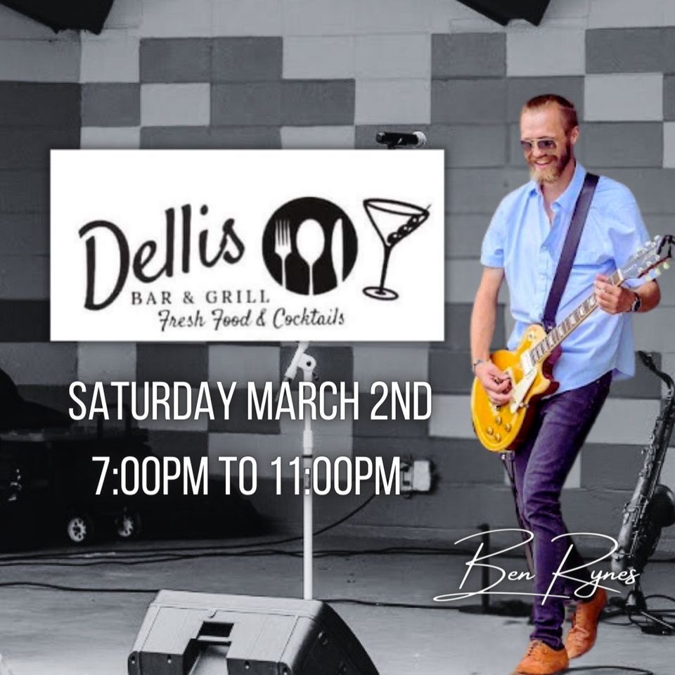 Ben Rynes SOLO Acoustic at Dellis Bar & Grill, Dellis Bar & Grill