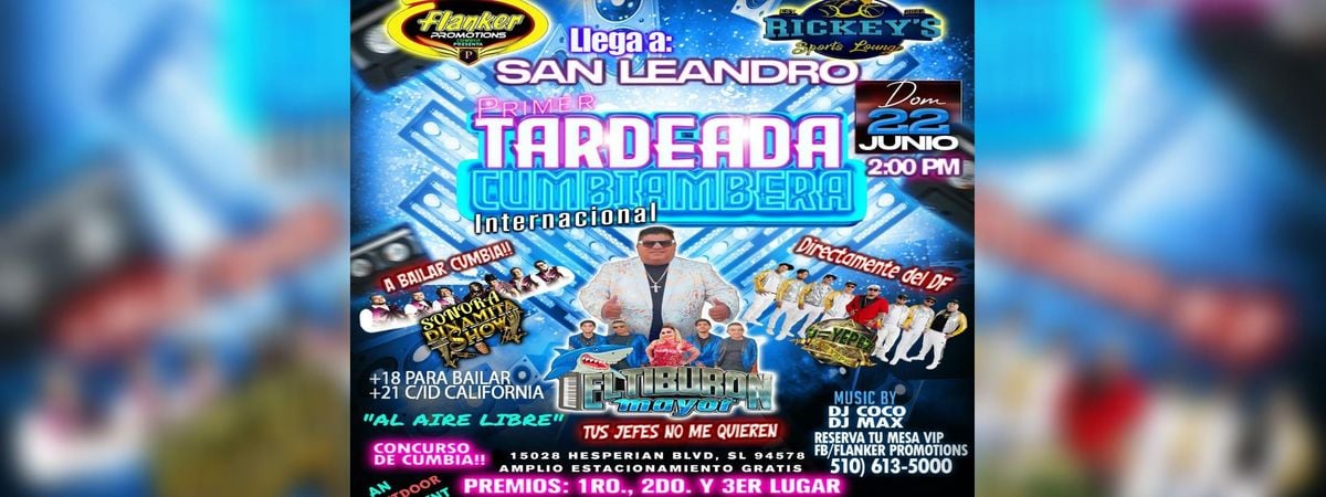 TARDEADA CUMBIAMBERA CON EL TIBURON MAYOR, 22 June | Event in San Leandro | AllEvents