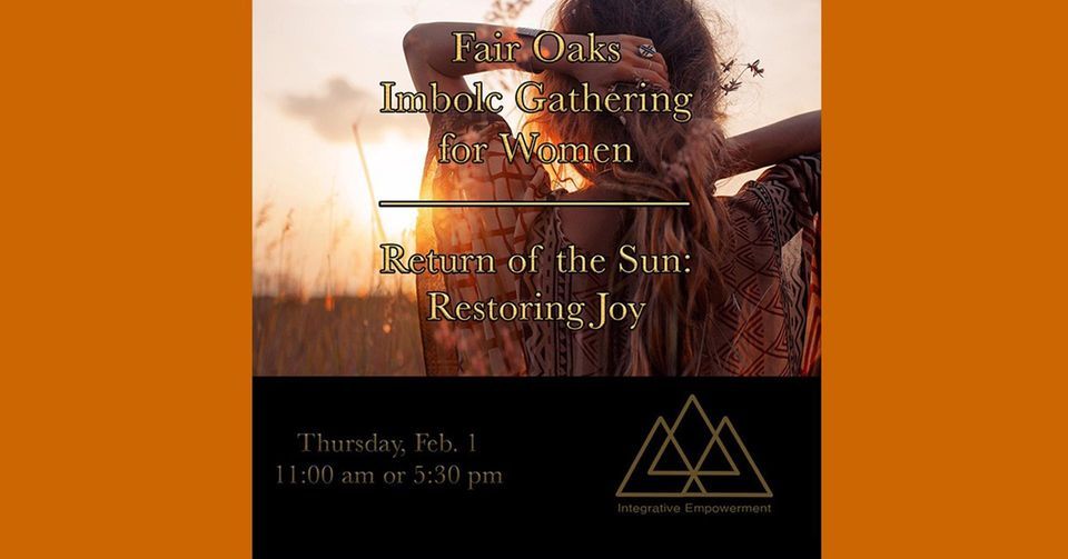 Fair Oaks Imbolc Gathering for Women, 4645 Pennsylvania Ave, Fair Oaks