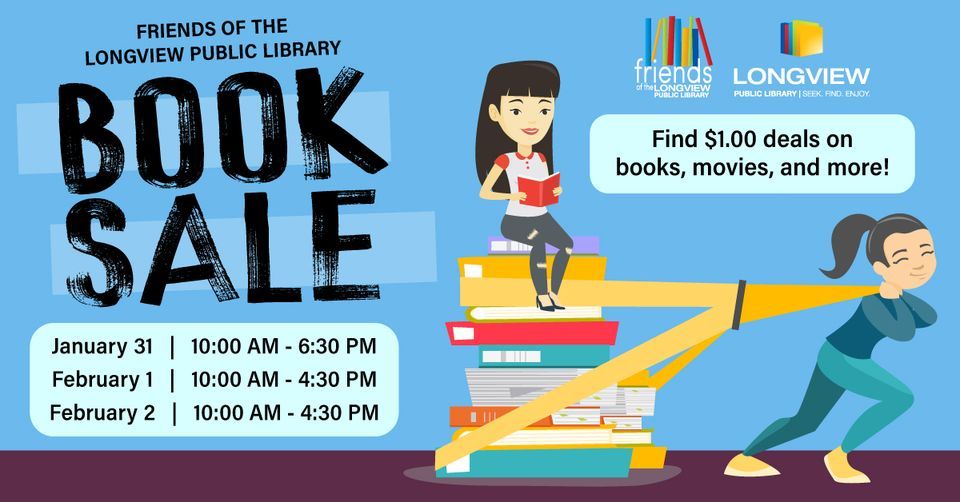 Winter Book Sale! Friends of the Longview Public Library, Longview