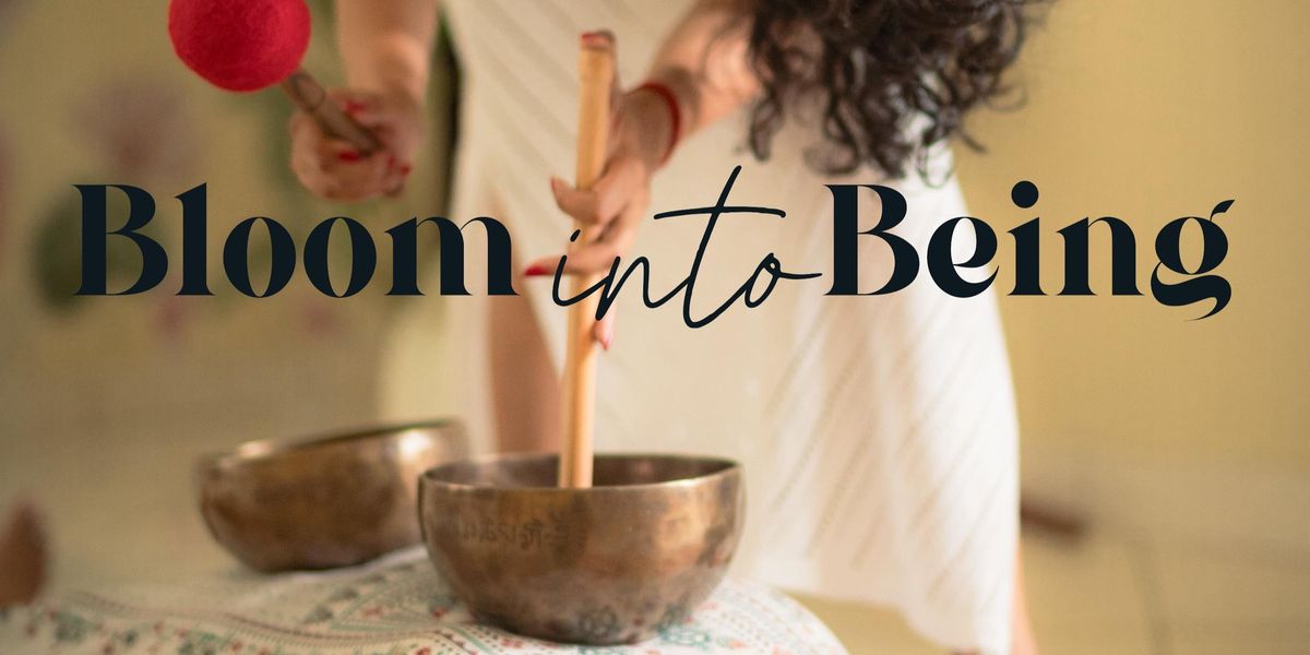 Bloom Into Being, 29 June | Event in Bangalore | AllEvents