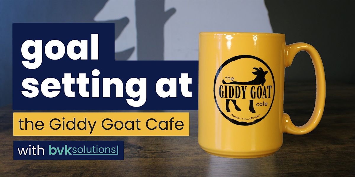 Goal Setting at the Giddy Goat, 16 December | Event in Amherstview | AllEvents