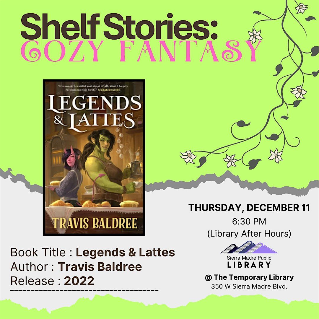 Shelf Stories: Tales from the Cozy Fantasy Shelf, 11 December | Event in Sierra Madre | AllEvents