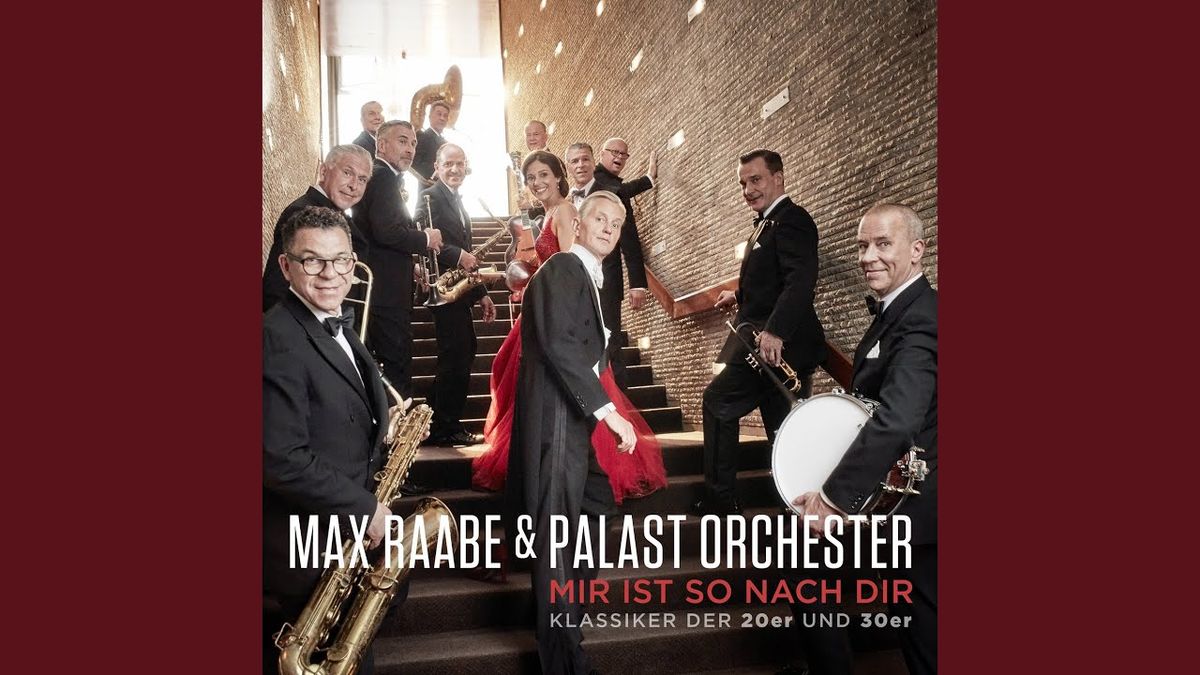 Max Raabe & Palast Orchester Hannover Tickets, 7 November | Event in Hannover | AllEvents