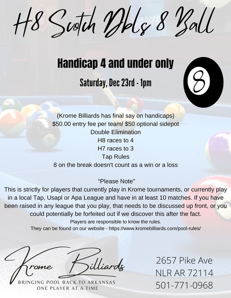 H8 Scotch Dbls 8 Ball (H4s & under only), Krome Billiards, Little Rock