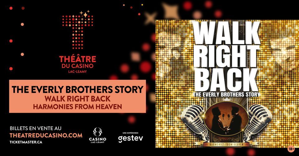 Walk Right Back : The Everly Brothers Story | Théâtre du Casino du Lac-Leamy, 15 September | Event in Gatineau