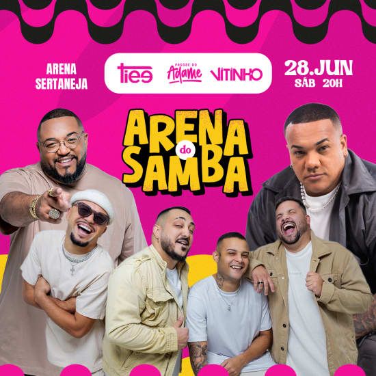 Show Arena do Samba com Tiee, Pagode do Adame e Vitinho no Arena Sertaneja, 28 June | Event in Guarulhos | AllEvents