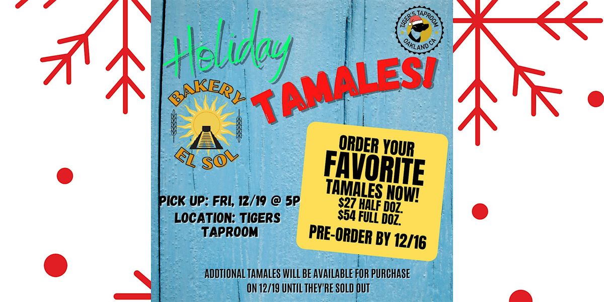 Holiday Tamale Night is BACK!, 19 December | Event in Oakland | AllEvents