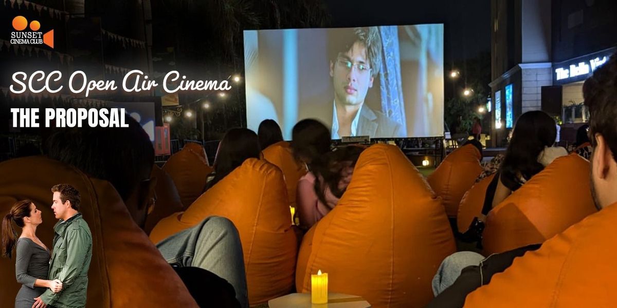 SCC Open Air Cinema - The Proposal, 24 May | Event in Panchkula | AllEvents
