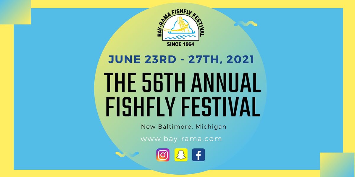 The 56th Annual Bay Rama Fishfly Festival New Baltimore June 23 To June 27 Allevents In Bay Rama Fishfly Festival 2022