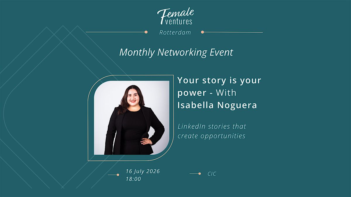 July Networking Event - Your story is your power