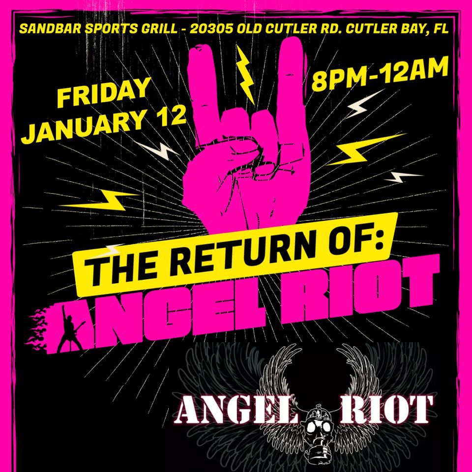 Angel Riot returns to Sandbar Cutler Bay, Sandbar Sports Grill of ...
