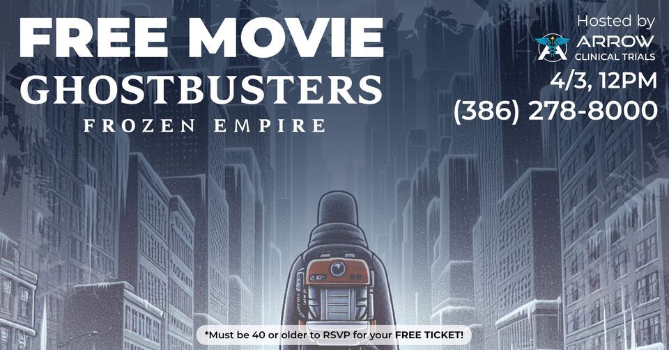Free Movie Ghostbusters Frozen Empire, Epic Theatres of West Volusia