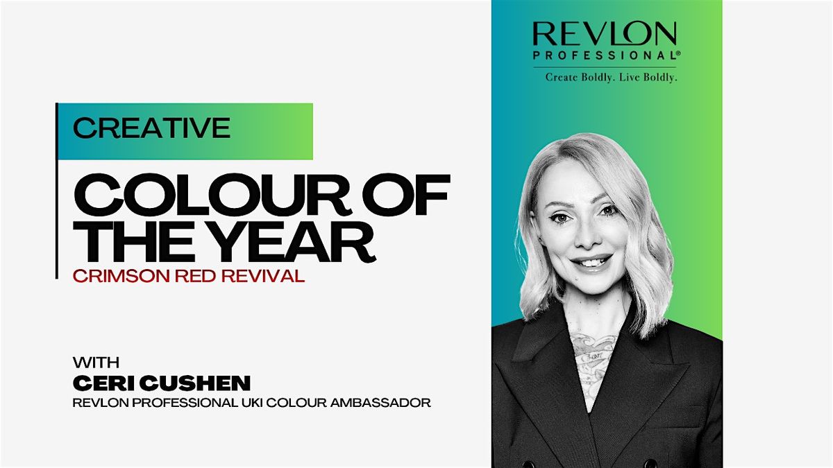REVLON PROFESSIONAL COLOUR OF THE YEAR: The Crimson Red Revival, 9 March | Event in Manchester | AllEvents