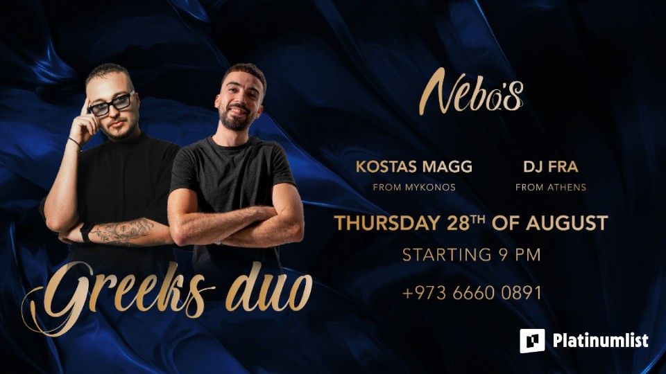 Greeks Duo At Nebo's Bahrain, 28 August | Event in Manama | AllEvents