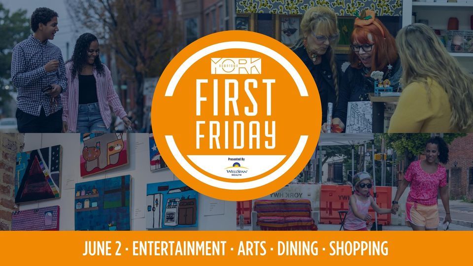 June First Friday in Downtown York, Downtown York, PA, 2 June