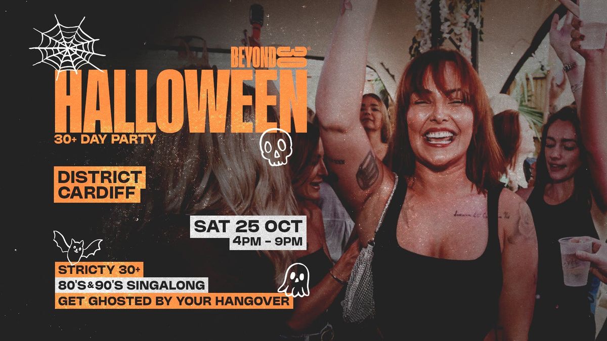 OVER 30s HALLOWEEN DAY PARTY - CARDIFF🎃, 25 October | Event in Cardiff | AllEvents