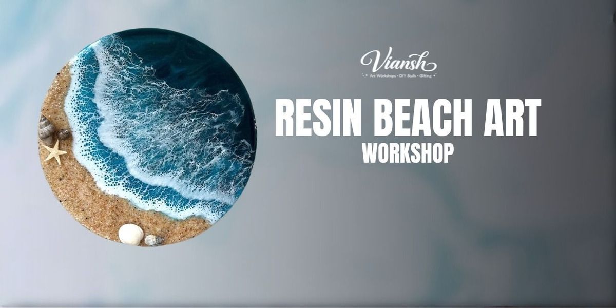 Resin Beach Art at Broadway