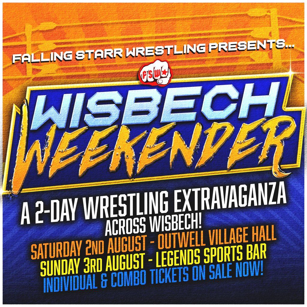 Wisbech Wrestling Weekender COMBO TICKET, 2 August | Event in Wisbech | AllEvents