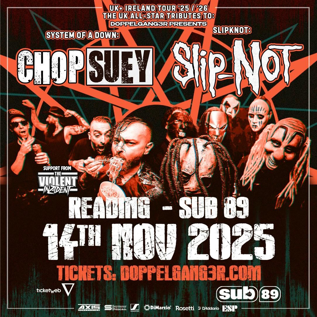 Chop Suey + Slip Not, 14 November | Event in Reading | AllEvents