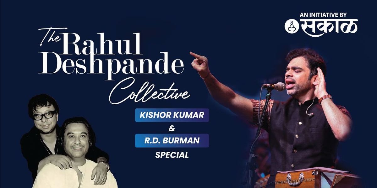 Rahul Deshpande Collective - Kishor & RD Special