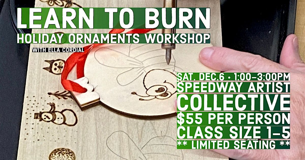 Learn To Burn Holiday Ornaments with Ella Cordial, 6 December | Event in Indianapolis | AllEvents