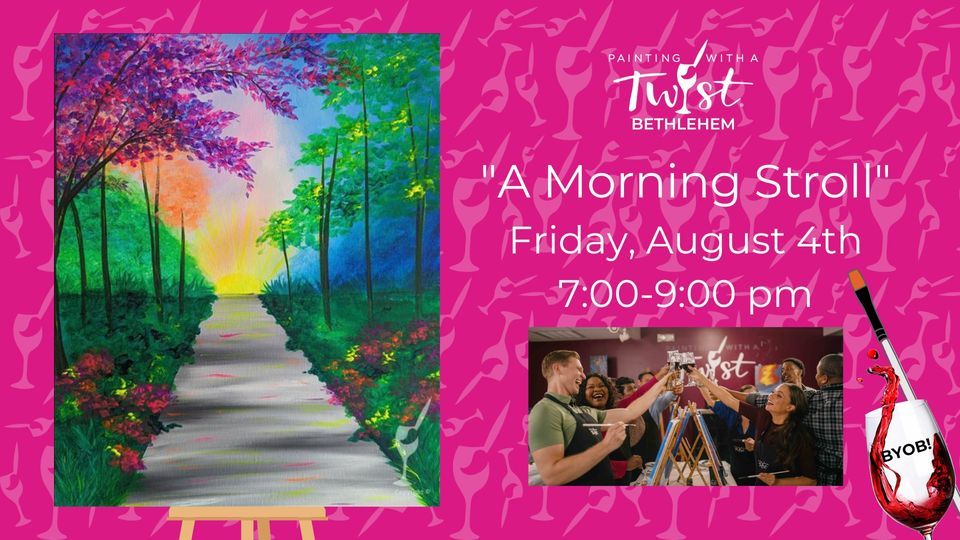 "A Morning Stroll", Painting with a Twist (Bethlehem, PA), Nazareth, 4