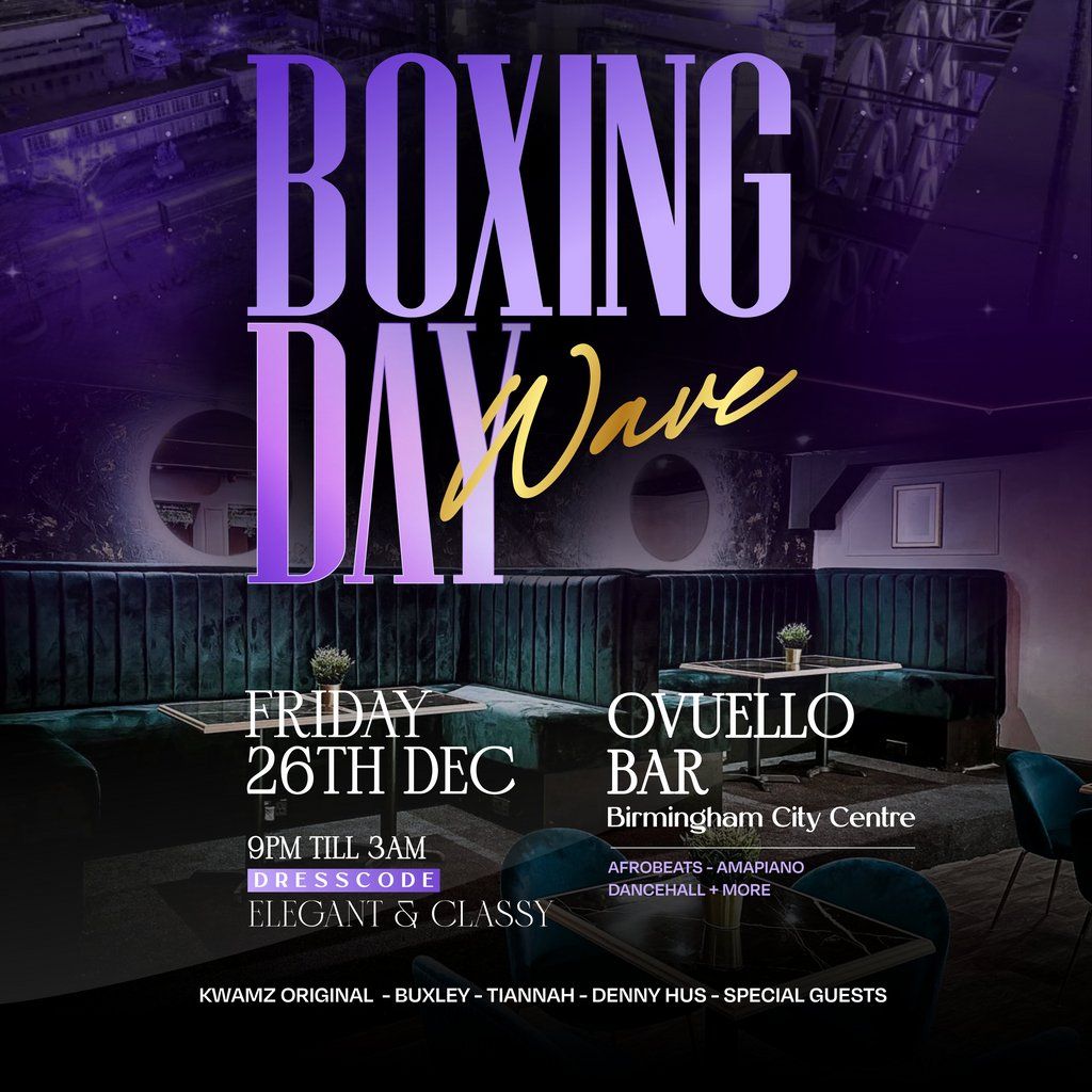 Afro Way - BOXING DAY WAVE, 26 December | Event in Birmingham | AllEvents