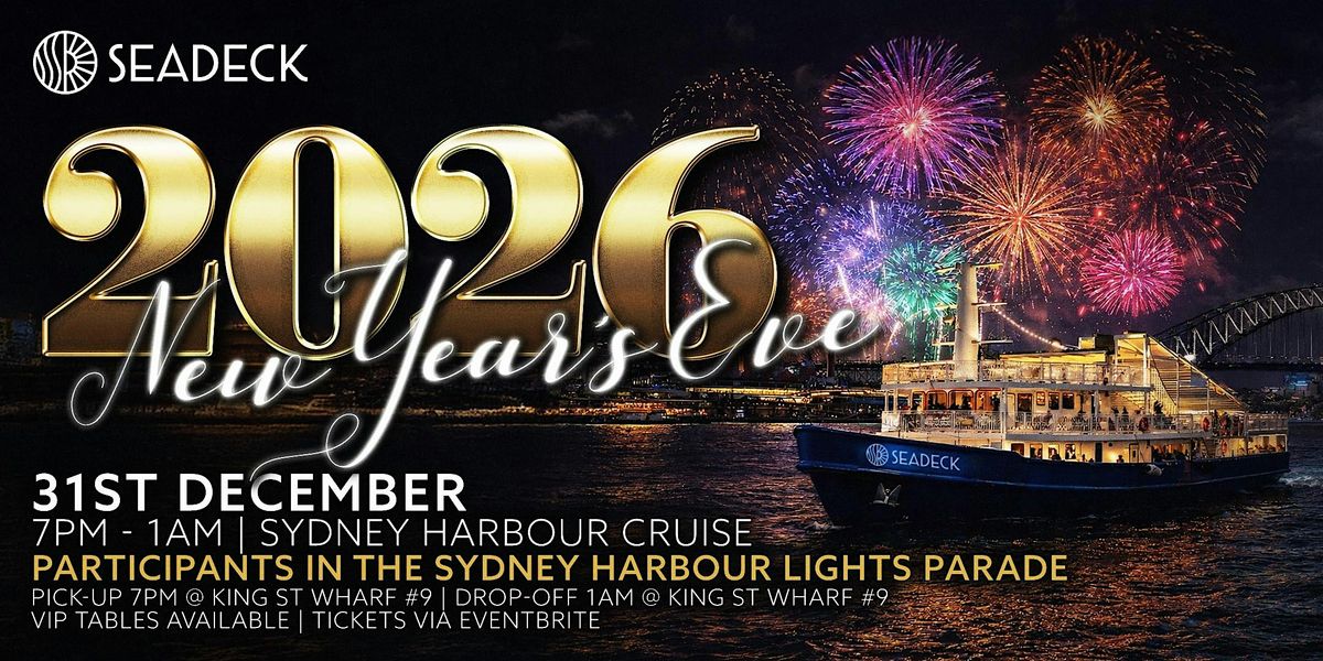 NYE 2026 ON BOARD SEADECK | SYDNEY HARBOUR EXCLUSIVE