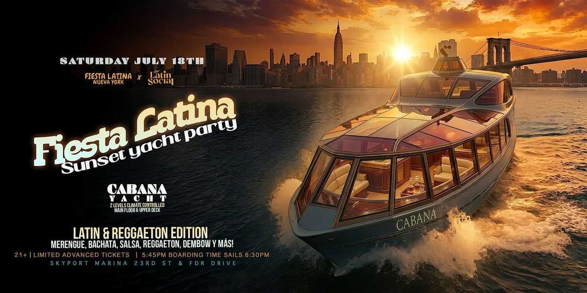 July 18th: Fiesta Latina Summer Sunset Yacht Party NYC