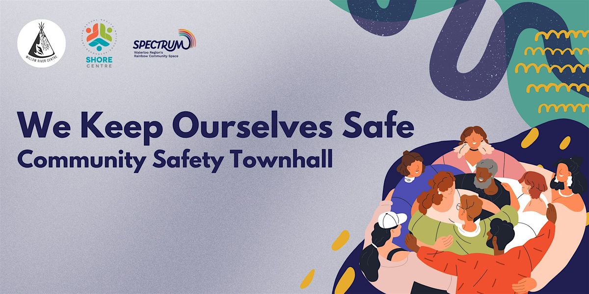 We Keep Each Other Safe: A Townhall on 2SLGBTQ+ Community Safety, 2 December | Event in Kitchener | AllEvents
