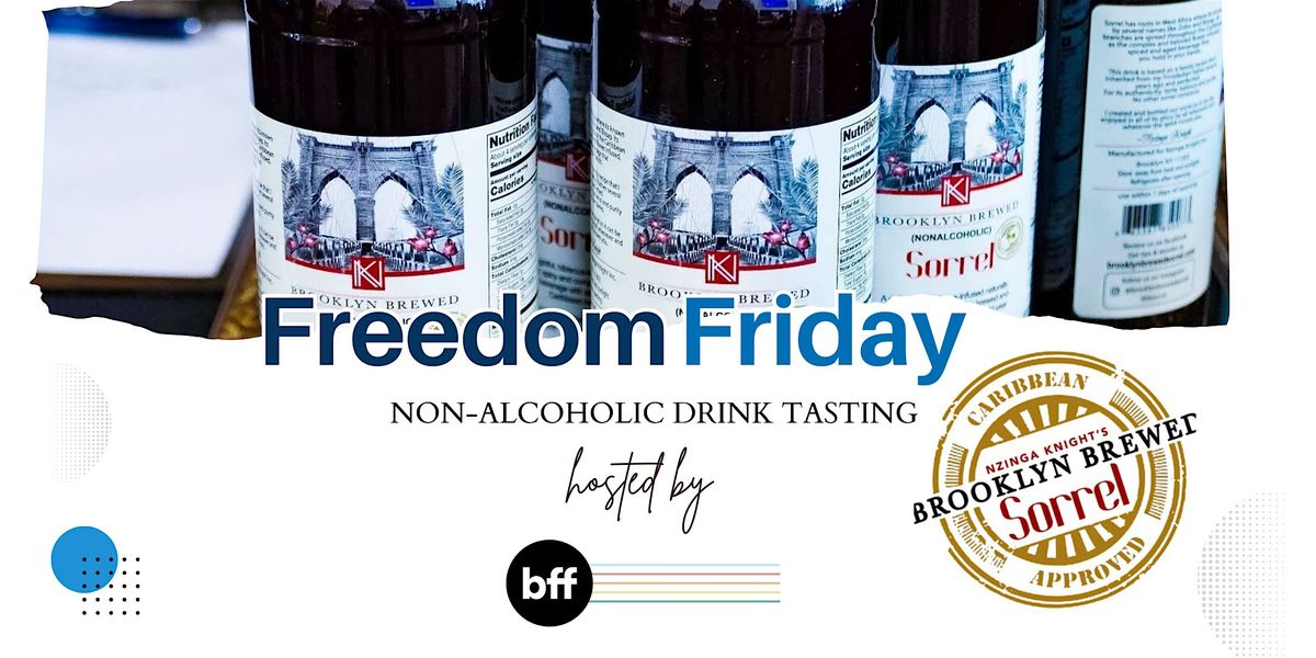 Freedom Friday - Brooklyn Brewed Sorrel Non-alcoholic Drink Tasting, 6 February | Event in South Lake Tahoe