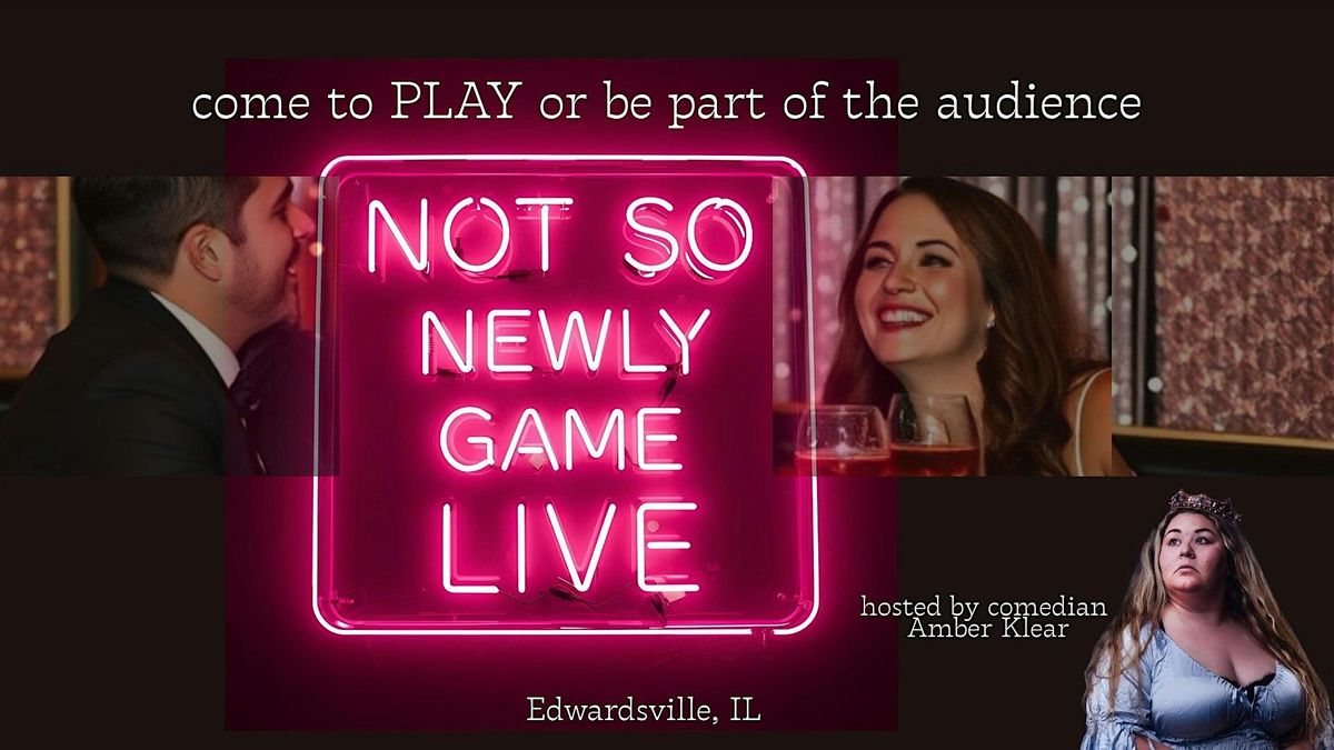 Come to Play: Not So Newlywed Game LIVE in Edwardsville, IL, 19 November | Event in Edwardsville | AllEvents