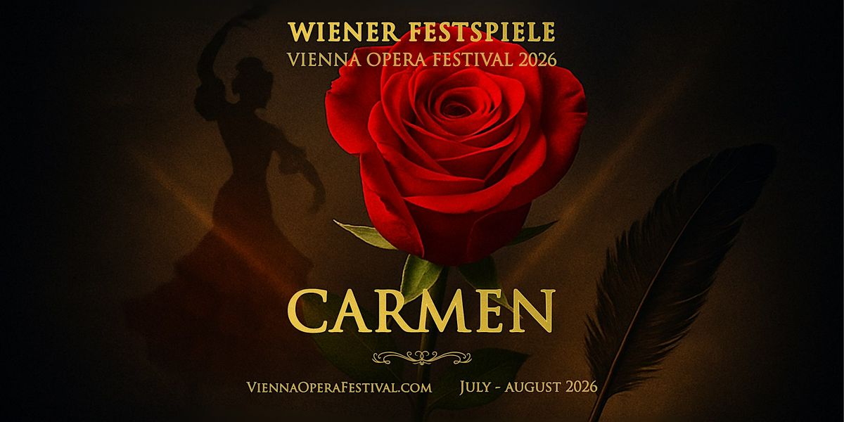 Wiener Festspiele 2026 - Carmen, 24 July | Event in Wien | AllEvents