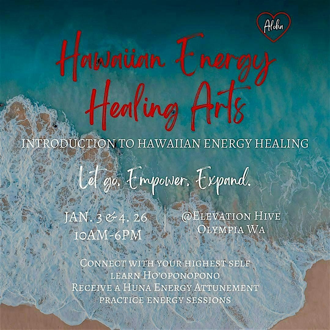 Introduction to Huna: The Ancient Hawaiian Energy Healing Arts, 3 January | Event in Olympia | AllEvents