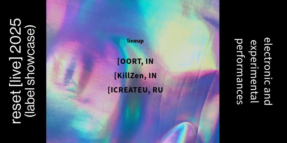 reset live 2025 label showcase June Edition, 1 June | Event in New Delhi | AllEvents