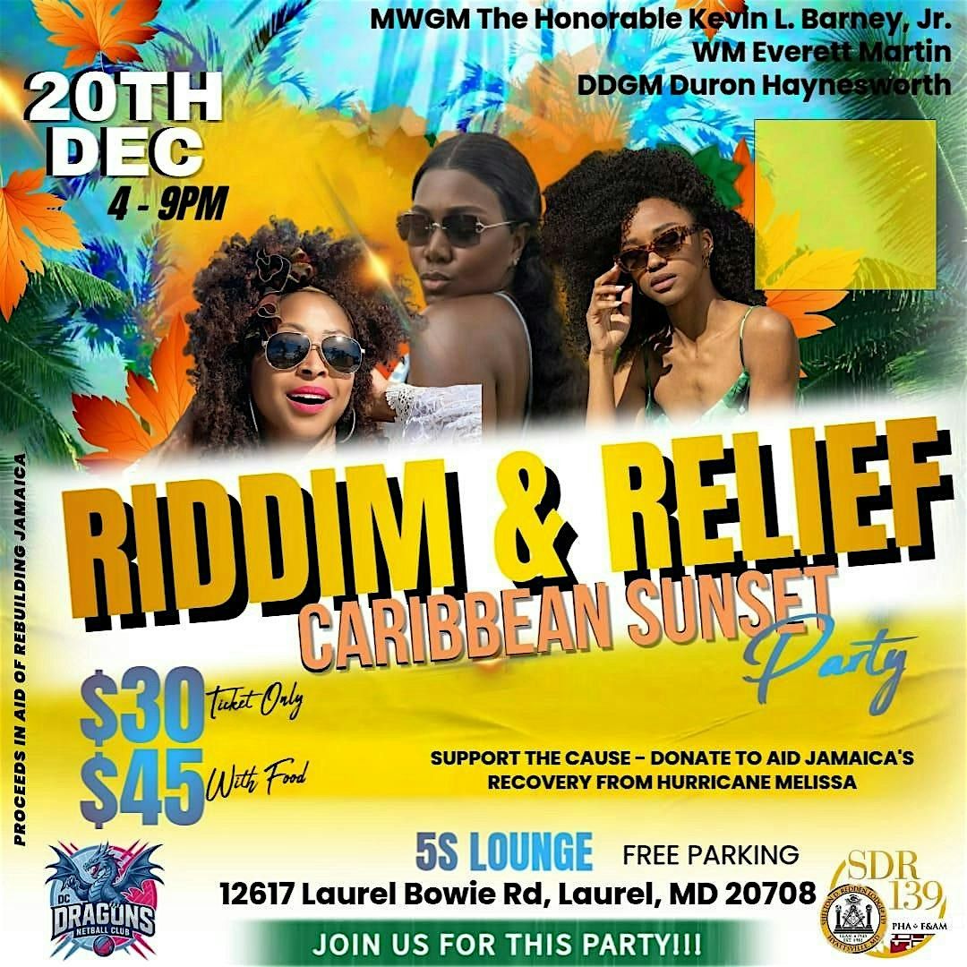 RIDDIM & RELIEF CARIBBEAN SUNSET PARTY, 20 December | Event in Laurel | AllEvents