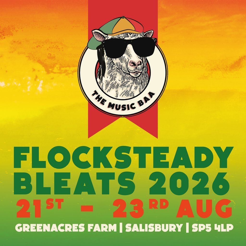 Flocksteady Bleats 2026, 21 August | Event in Salisbury | AllEvents