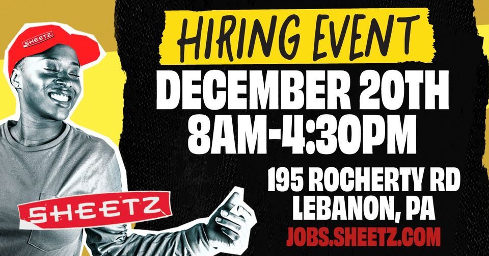 Sheetz Hiring Event Lebanon, PA, 195 Rocherty Rd, Lebanon, PA 17042