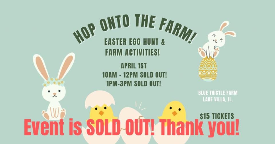 HOP onto the Farm! Egg Hunt & Farm Activities, Blue Thistle Farm