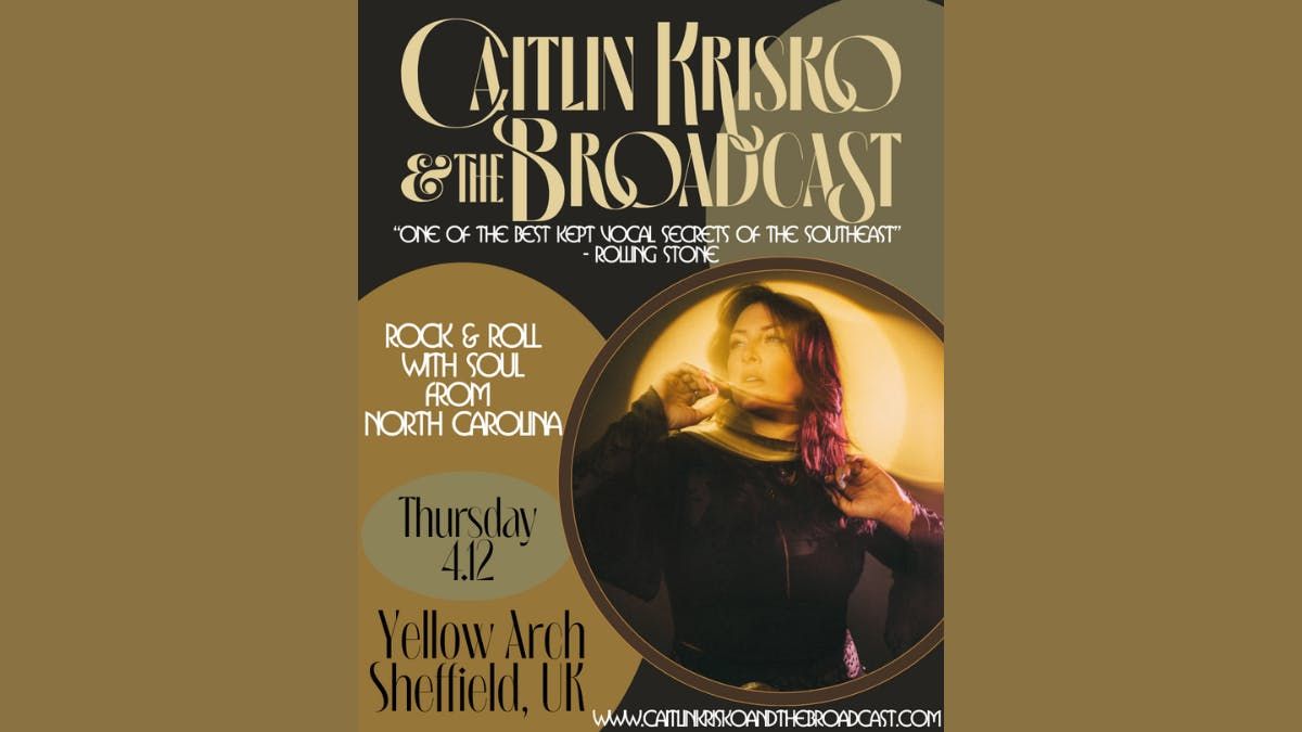 Caitlin Krisko &amp; The Broadcast, 4 December | Event in Sheffield | AllEvents
