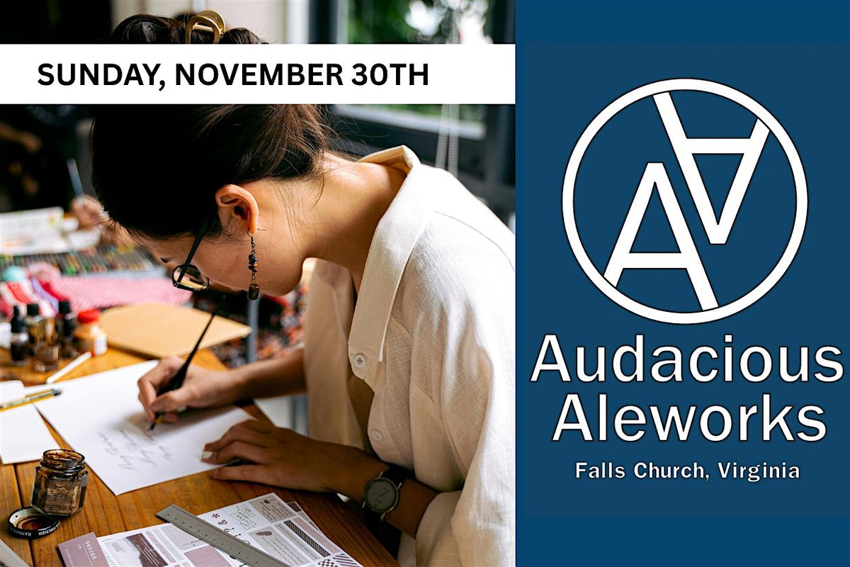 Modern Calligraphy Workshop at Audacious Aleworks (Falls Church), 30 November | Event in Falls Church | AllEvents