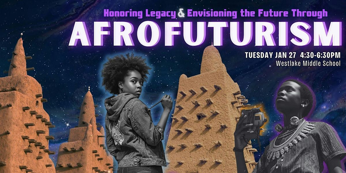 Honoring Legacy & Envisioning the Future through Afrofuturism, 27 January | Event in Oakland | AllEvents