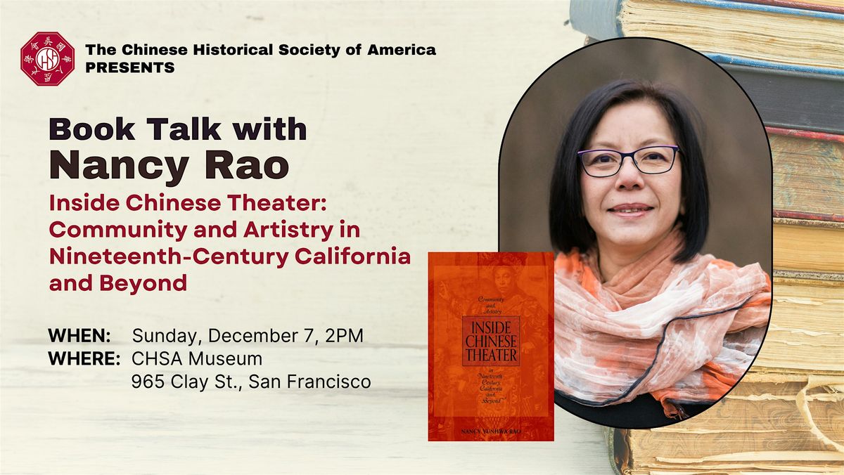 Disciples of the Pear Garden: Cantonese Opera in 19th-Century California, 7 December | Event in San Francisco