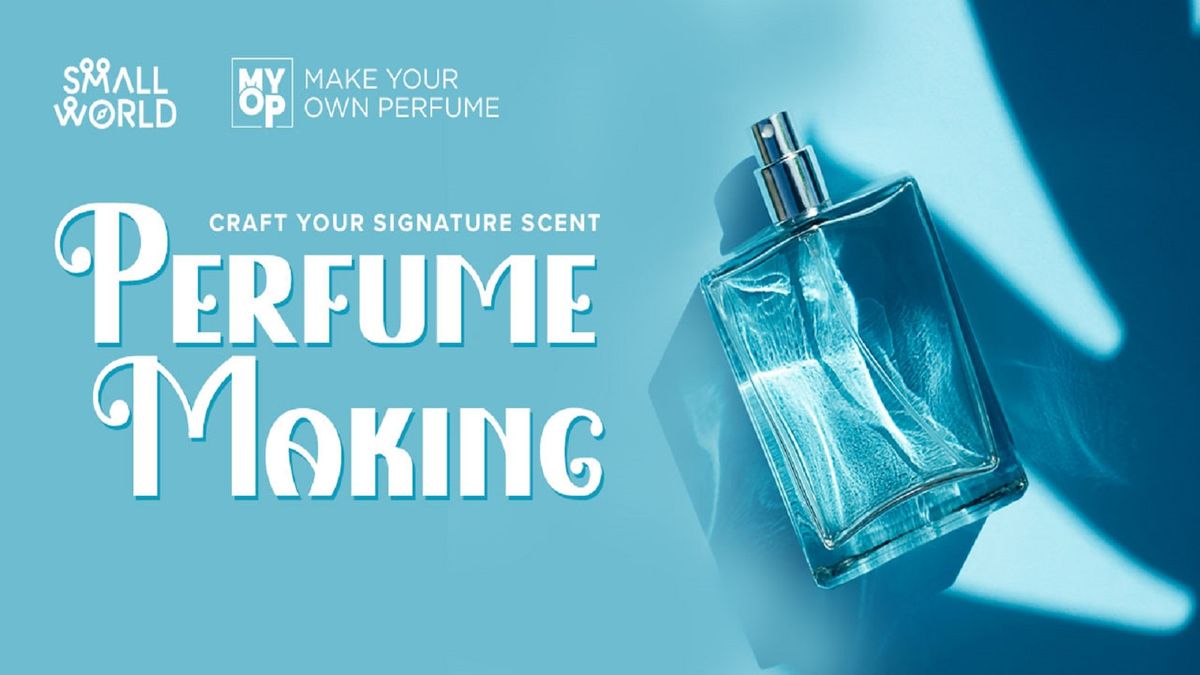 Perfume Making | Event in Bhiwadi | AllEvents